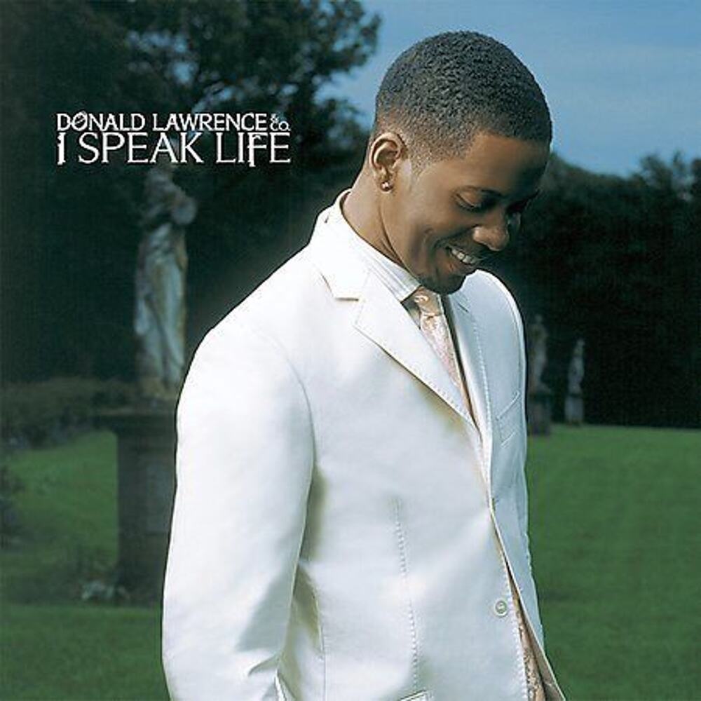 I Speak Life by Donald Lawrence (Producer) (CD, Oct-2004, Verity)
